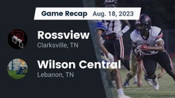 Recap: Rossview  vs. Wilson Central  2023