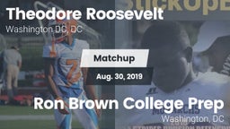Matchup: Theodore Roosevelt vs. Ron Brown College Prep  2019