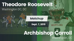 Matchup: Theodore Roosevelt vs. Archbishop Carroll  2019