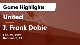 United  vs J. Frank Dobie  Game Highlights - Feb. 20, 2023