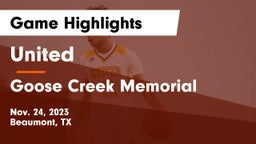 United  vs Goose Creek Memorial  Game Highlights - Nov. 24, 2023