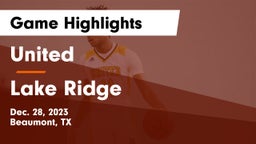 United  vs Lake Ridge  Game Highlights - Dec. 28, 2023