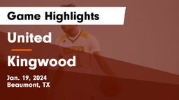 United  vs Kingwood  Game Highlights - Jan. 19, 2024