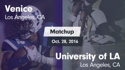Matchup: Venice  vs. University  of LA 2016