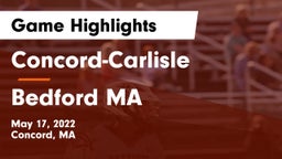 Concord-Carlisle  vs Bedford MA Game Highlights - May 17, 2022