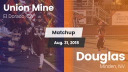 Matchup: Union Mine High vs. Douglas  2018