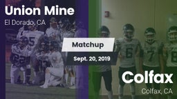 Matchup: Union Mine High vs. Colfax  2019