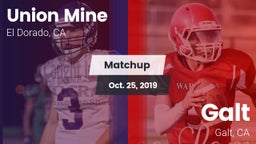 Matchup: Union Mine High vs. Galt  2019