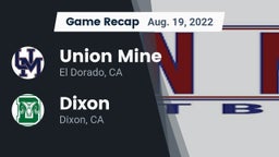 Recap: Union Mine  vs. Dixon  2022