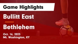 Bullitt East  vs Bethlehem  Game Highlights - Oct. 16, 2023
