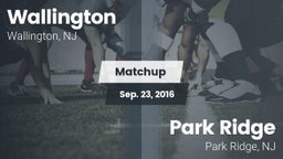 Matchup: Wallington High vs. Park Ridge  2016