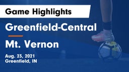 Greenfield-Central  vs Mt. Vernon  Game Highlights - Aug. 23, 2021