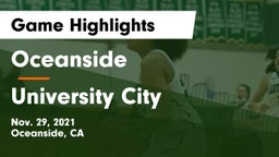 Oceanside  vs University City  Game Highlights - Nov. 29, 2021