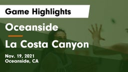 Oceanside  vs La Costa Canyon  Game Highlights - Nov. 19, 2021