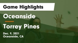 Oceanside  vs Torrey Pines  Game Highlights - Dec. 9, 2021