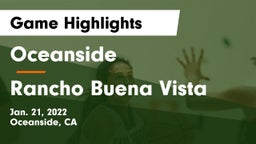 Oceanside  vs Rancho Buena Vista  Game Highlights - Jan. 21, 2022