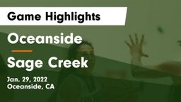 Oceanside  vs Sage Creek  Game Highlights - Jan. 29, 2022