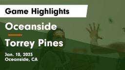 Oceanside  vs Torrey Pines  Game Highlights - Jan. 10, 2023