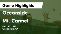 Oceanside  vs Mt. Carmel  Game Highlights - Feb. 10, 2023