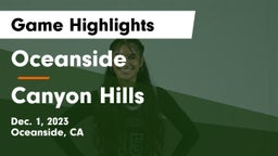 Oceanside  vs Canyon Hills  Game Highlights - Dec. 1, 2023