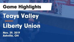 Teays Valley  vs Liberty Union  Game Highlights - Nov. 29, 2019