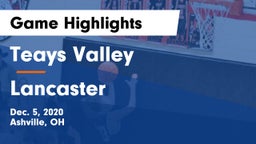 Teays Valley  vs Lancaster  Game Highlights - Dec. 5, 2020