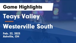 Teays Valley  vs Westerville South  Game Highlights - Feb. 22, 2023
