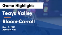 Teays Valley  vs Bloom-Carroll  Game Highlights - Dec. 5, 2023