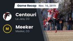 Recap: Centauri  vs. Meeker  2019
