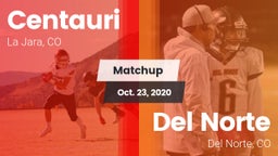 Matchup: Centauri  vs. Del Norte  2020
