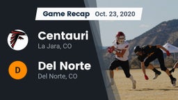 Recap: Centauri  vs. Del Norte  2020