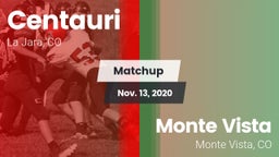 Matchup: Centauri  vs. Monte Vista  2020