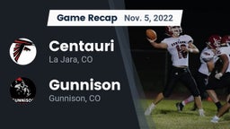 Recap: Centauri  vs. Gunnison  2022