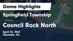 Springfield Township  vs Council Rock North  Game Highlights - April 23, 2024