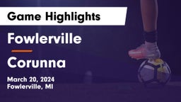 Fowlerville  vs Corunna  Game Highlights - March 20, 2024