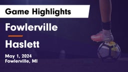 Fowlerville  vs Haslett  Game Highlights - May 1, 2024
