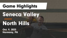 Seneca Valley  vs North Hills  Game Highlights - Oct. 9, 2023