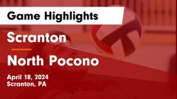 Scranton  vs North Pocono  Game Highlights - April 18, 2024
