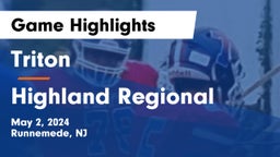 Triton  vs Highland Regional  Game Highlights - May 2, 2024