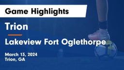 Trion  vs Lakeview Fort Oglethorpe  Game Highlights - March 13, 2024