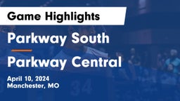Parkway South  vs Parkway Central  Game Highlights - April 10, 2024