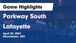 Parkway South  vs Lafayette  Game Highlights - April 30, 2024
