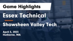 Essex Technical  vs Shawsheen Valley Tech Game Highlights - April 3, 2023