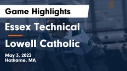 Essex Technical  vs Lowell Catholic  Game Highlights - May 3, 2023