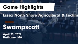 Essex North Shore Agricultural & Technical School vs Swampscott  Game Highlights - April 23, 2024