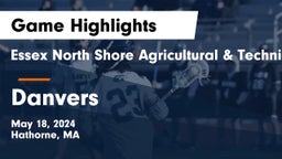 Essex North Shore Agricultural & Technical School vs Danvers  Game Highlights - May 18, 2024