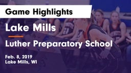Lake Mills  vs Luther Preparatory School Game Highlights - Feb. 8, 2019