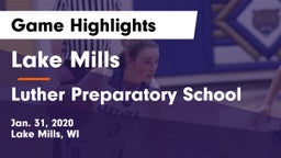 Lake Mills  vs Luther Preparatory School Game Highlights - Jan. 31, 2020