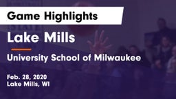 Lake Mills  vs University School of Milwaukee Game Highlights - Feb. 28, 2020