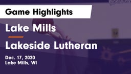 Lake Mills  vs Lakeside Lutheran  Game Highlights - Dec. 17, 2020